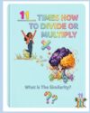 11 Times How to Divide or Multiply: What is The Similarity? (The Multiplication and Division "Certified Math Gamer!")