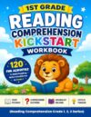 1st grade reading comprehension books: 120 Fun Reading Passages, Literacy Activities, and Comprehension Practice to Build Reading Skills, Fluency, and Confidence for Ages 6–7