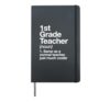 1st Grade Teacher Definition Funny Hardcover Journal, Black