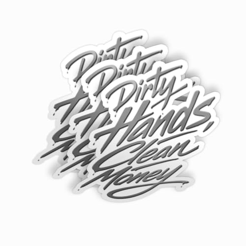 3PCS 3x3, Dirty Hands Clean Money Sticker | Gray Script Vinyl Decal Waterproof for Hard Hat Helmet, Laptop, Water Bottle, Car, Window, Mechanic Welding Blue Collar of Work Sticker Toolbox Stickers