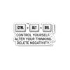 (3Pcs) Ctrl Alt Del Sticker - Control Yourself Alter Thinking Delete Negativity Vinyl Decal Waterproof Laptop Water Bottle Car Window Journal Planner Motivational Gift