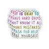 (3pcs) It is Okay to Have Hard Days Not Know It All Sticker Funny Motivational Phrase Inspirational Vinyl Decal Stickers for Tumbler Laptop Kindle Water Bottles Tablet Books Phone - Size 3x2.5