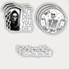 9Pcs But Did You Die? Sticker Pack, Waterproof Vinyl Decals for Laptop, Water Bottle, Car, Funny Skeleton Meme Stickers Gift (3 Inch)