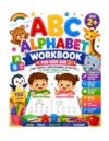 ABC Alphabet Tracing & Activity Workbook: Uppercase & Lowercase Letter Tracing, Handwriting Practice, and Missing Letter Activities for Preschool & Kindergarten Kids