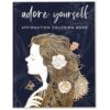 Adult Coloring Book for Women – Affirmation Coloring Book with 29 Self Love Affirmations – Coloring Books for Adults Relaxation, Self Love Gifts, Affirmation Gifts for Women, 8.5x11, Perforated