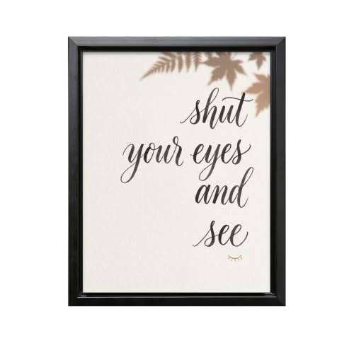 ALPINE INK CO. Motivational Quote Canvas Poster - Shut Your Eyes and See Typography Art - Elegant Script with Subtle Leaf Design - Bedroom Office Wall Decor - 18x24 Black Framed Canvas Print