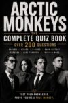Arctic Monkeys: The Complete Quiz Book