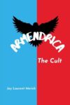 Armendrica: The Cult