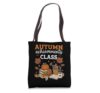 Autumn Achievements Class Fall Teacher Appreciation Season Tote Bag