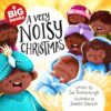 A Very Noisy Christmas (Big Book) (Extra-Large Christian Holiday Read-Aloud, Classroom-Ready for Schools, Churches, Storytime, and Libraries (Perfect ... and Toddlers) (Very Best Bible Stories)