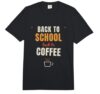 Back to School Coffee Funny Teacher Comfort Colors Adult Heavyweight T-Shirt