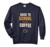 Back to School Coffee Funny Teacher Comfort Colors Adult Sweatshirt