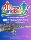 BandBridge Beginning Band Method Book for Alto Saxophone with Color-Coded Music Notation: The Inclusive Band Method (BandBridge Beginning Band Method Books: The Inclusive Band Method)
