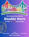 BandBridge Beginning Band Method Book for Double Horn in F with Color-Coded Music Notation: The Inclusive Band Method (BandBridge Beginning Band Method Books: The Inclusive Band Method)