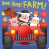 Beep Beep Farm!: Board Book with Squeaky Toy (Squeak Me!)