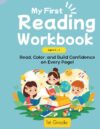 Beginning Reading Workbook for 1st Grade: Learn New Words While Coloring!
