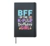 BFF of The K-Pop Birthday Girl Hardcover Journal, Black