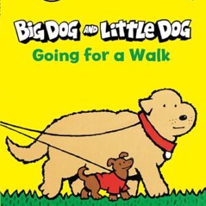 Big Dog and Little Dog Going for a Walk: An Illustrated Story about Friendship and Muddy Adventures by Dav Pilkey (My First I Can Read)