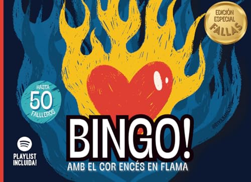 BINGO MUSICAL: EDICIÓN ESPECIAL FALLAS | Juego para Casal, Fiestas y Reuniones Familiares: Juego divertido para cenas de casal y pequeñas familias ... en flama – Incluye playlist (Spanish Edition)
