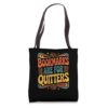 Bookmarks Are For Quitters Retro Reading Meme Tote Bag