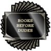Books Before Dudes Stickers For Drinking For Home Bar Magnetic Bumper