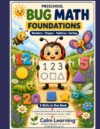 Bug Math Foundations Workbook: Numbers 11 to 20, Shapes, Patterns, and Sorting | A Complete PreK and Kindergarten Math Workbook | Ages 3 to 5 | Calm Learning (Calm Learning Bug Math)