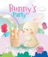 Bunny's Party: Touch and Feel (Touch and Feel Book)