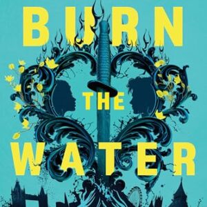 Burn the Water
