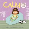Calm Feelings Head to Toe (Feelings Head to Toe Board Books)