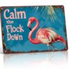 Calm The Flock Down Tropical Flamingo Vintage Metal Sign 8x12 Inch, Funny Aluminum Wall Decor for Home Kitchen Bedroom Bathroom Garden Living Room Office Wall Decor