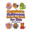 Capybara Halloween Coloring Book for Kids: Bold and Easy Cute Spooky Animal Costume Coloring Pages with Pumpkins, Ghosts, Witches, Candy, and More. Adults will love it too!