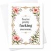 CAPYTINI You're Pretty Fucking Awesome Funny Congratulations Card Floral For Friends Family Celebration Encouragement Support