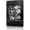 Catch You on the Flip Side Vintage Metal Signs 8 X 12 Inch