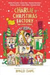 Charlie and the Christmas Factory: And Other Stories