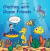 Chatting with Ocean Friends (Comic Books For Kids)