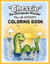 'Chessie' the Chesapeake Monster Fill-In Activity Book ('CHESSIE' the Chesapeake Monster Coloring Books & COMIC Books)
