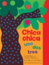 Chica chica uno dos tres (Chicka Chicka 1 2 3) (Chicka Chicka Book, A) (Spanish Edition)
