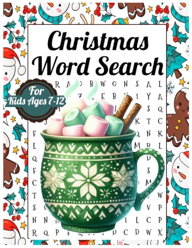Christmas Word Search For Kids Ages 7-12: 80+ Large Print Christmas Word Search Puzzles Filled with Festive Fun, Winter Traditions, Holiday Vocabulary, and Brain-Boosting Entertainment.