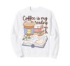 Coffee Is My Reading Fuel Book Lover Bookworm Reader Sweatshirt