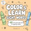Color & Learn Sight Words: 41 first grade sight words for beginning readers (Mo Co. Early Learning)