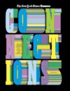 Connections: Find the Common Threads in 100+ Puzzles of Wit and Wordplay (New York Times Games Books)