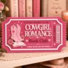 Cowgirl Romance Acrylic Ticket Bookmarks Book Club Gifts for Women