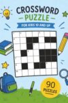 Crossword Puzzles For Kids: Fun Entertainment: | Traveling Puzzles | Ages 10 and Up | Word Search |