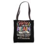 CTE Teacher Here We Go Again I Mean Welcome Back To School Tote Bag