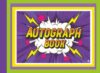 Cute Theme Park Autograph Book for Kids: Fun Superhero Keepsake Memory Book for Collecting Signatures, Holiday Trips, Sport, Comic Conventions & Special Family Days Out (Cute Autograph Books)