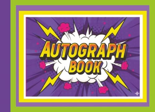 Cute Theme Park Autograph Book for Kids: Fun Superhero Keepsake Memory Book for Collecting Signatures, Holiday Trips, Sport, Comic Conventions & Special Family Days Out (Cute Autograph Books)