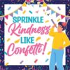 Decorably 101 Pcs Cutouts Sprinkle Kindness Bulletin Board Decorations Set with Borders, Gloss-Laminated Cardstock for Classroom, School Hallways, Study Room