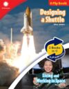 Designing a Shuttle & Living and Working in Space (Smithsonian® STEAM Dual-Discovery Flip Book Series)