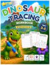 Dinosaur Tracing Workbook: Trace Lines, Shapes, Dinosaur Footprints & Numbers 1–5 | Preschool Learning Activities for Kids Ages 3–5 (Wonder Sprouts Activity Books)