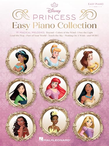 Disney Princess: Easy Piano Collection - 19 Songs Arranged for Easy Piano with Lyrics | Simplified Disney favorites for beginner pianists with melody, chord labels, and easy-to-read rhythms